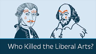 Who Killed the Liberal Arts?